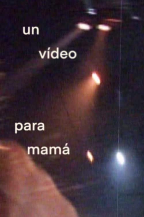 Un vídeo para mamá